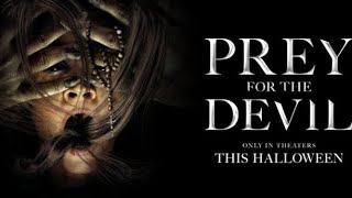 Prey For The Devil  original movie 🎥 [upl. by Imotas]