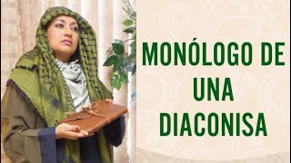 MONOLOGO DE UNA DIACONISA EN LA BIBLIA Interpretado por Nury Raffucci [upl. by Llenrad]