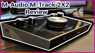 MAudio Mtrack 2X2 Interface Review Best Interface for streaming under 100 [upl. by Erbas85]