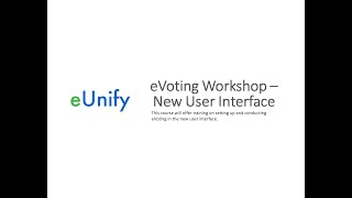 eVoting Workshop New User Interface [upl. by Vasyuta267]