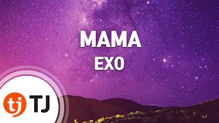 TJ노래방 MAMA  EXOK  TJ Karaoke [upl. by Abra]