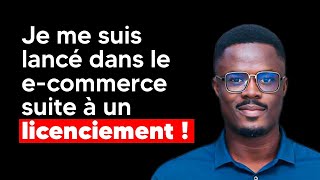 Myril Sekou  je me suis lancé dans le ecommerce suite à un licenciement [upl. by Reifel346]