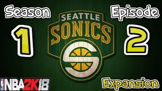 NBA 2K18 Seattle Sonics MyLeague Expansion E2  1st Game of the season [upl. by Nahgeem]