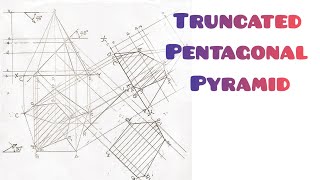 DEVELOPMENT OF TRUNCATED PENTAGONAL PYRAMID IN  TECHNICAL DRAWING  ENGINEERING DRAWING [upl. by Essam833]