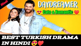 Daydreamer Season 1 All Episodes In Hindi Dubbed  Best Turkish Drama Daydreamer In Hindi [upl. by Thurstan197]