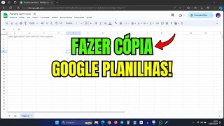 COMO COPIAR UMA PLANILHA NO GOOGLE PLANILHAS [upl. by Winthrop]