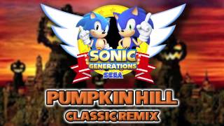 Pumpkin Hill Classic  Sonic Generations Remix [upl. by Martell]