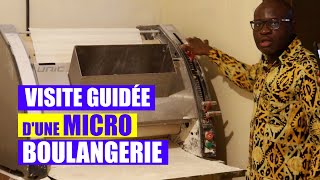 Visite Guidée dune micro Boulangerie avec Frantz TAYOU [upl. by Won247]