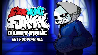 Friday Night Funkin  Anthropophobia Dusttale Mod 20 [upl. by Ecnerewal285]