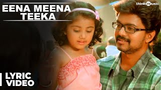 Eena Meena Teeka Song with Lyrics  Theri  Vijay Samantha Amy Jackson  Atlee  GVPrakash Kumar [upl. by Herr]