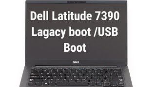 USB BOOTDell Latitude 7390 windows reinstallation [upl. by Aihsercal]