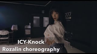 Rozalin Chreography LCY  KNOCK 로잘린 안무 데모 [upl. by Jahn]