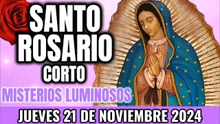 Santo Rosario Corto de hoy Jueves 21 de Noviembre 2024  Rosario Corto [upl. by Dianna]