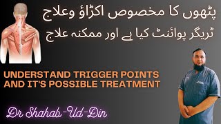 Understand TRIGGER points AND its POSSIBLE treatment [upl. by Adnilec]