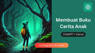 Cara Mendapatkan Passive Income dengan ChatGPT Menulis Buku Cerita Anak Step by step [upl. by Onitnevuj]