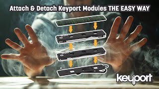 Attach amp Detach Keyport Modules Quickly The Easy Way [upl. by Sucul]