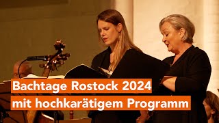 HMoll Messe eröffnet Bachtage Rostock 2024 in Nikolaikirche [upl. by Keven315]