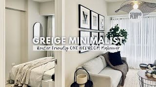 One Bedroom Unit Makeover 37 SqM  398 SqFt Greige Minimalist  Renter Friendly  Studio Ploy [upl. by Neeroc724]