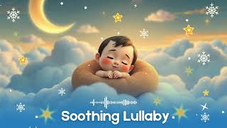 ðŸ’™ Dreamy Lullabies for Babies Soft Songs for Restful Sleep Pampatulog ng Baby [upl. by Nirot]