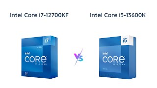 Intel Core i712700KF vs Intel Core i513600K Which is the better choice [upl. by Hulbert]