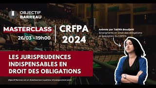 CRFPA 2024  Droit des obligations  les jurisprudences indispensables [upl. by Viscardi]