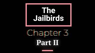 The Jailbirds Theme Song as heard in The Jailbirds Chapter 3  Part II [upl. by Bradshaw]