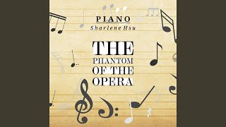 The Phantom of the Opera Piano [upl. by Haroppizt]