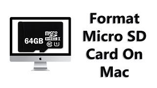 How To Format Micro SD Card In MacOS [upl. by Pohsib]