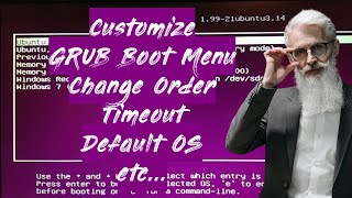 GRUB boot menu customizer  Grub boot menu not showing  Change Boot order Timeout Default OS [upl. by Kiersten668]