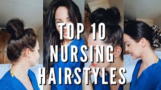 NURSING HAIRSTYLES  UNDER 2 MINUTES  TOP 10  HOW TO  EASY HAIRSTYLES [upl. by Ellerol272]