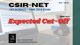 CSIRNET Life Science June 2024 Exam  Expected Cut Off marks for both shifts [upl. by Thesda896]