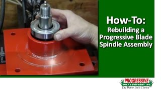 HowTo Rebuilding a Progressive Turf Blade Spindle Assembly [upl. by Elletsyrk]