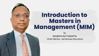 Introduction to Masters in Management MIM  Jamboree Education [upl. by Ihtac]