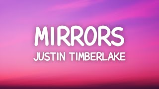 Justin Timberlake  Mirrors Lyrics [upl. by Ragan]