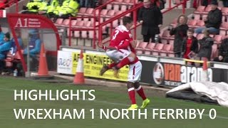 Wrexham AFC 1 North Ferriby United 0 [upl. by Mik]