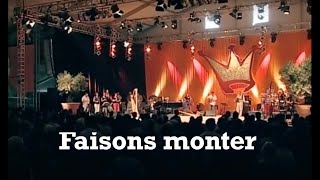 Faisons monter  Sylvain Freymond amp Louange Vivante  Jem 621 [upl. by Pittel]