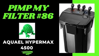 Pimp My Filter 86  Aquael Hypermax 4500 Canister Filter [upl. by Nissy]