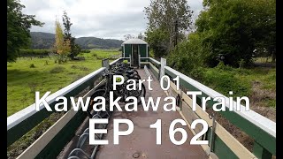 EP162 Kawakawa Railway part 01 [upl. by Ardnuahc425]