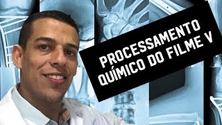 Processamento Químico do Filme V [upl. by Teresina]