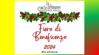 La Fiera di Beneficenza 2024  49° Edizione [upl. by Lledrev]