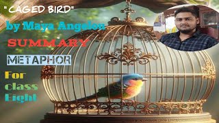 quot Caged Birdquot by Maya Angelou for class 8 summary amp metaphor  বাংলা অনুবাদ [upl. by Eneleoj]