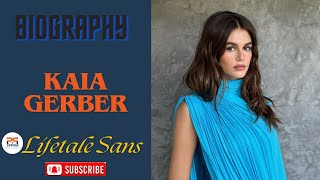 Kaia Gerber Biography  Kaia Gerber  kaia gerber interview  Biography  lifetale sans [upl. by Pinebrook]