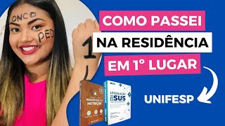 COMO ESTUDEI PARA PASSAR NA RESIDÊNCIA da UNIFESP em 1º LUGAR  NUTRIÇÃO [upl. by Naujahs]