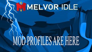 Mod Profiles Are Finally Here  Melvor Idle [upl. by Ellenehc]