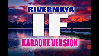 Rivermaya  IF  Karaoke Version  Lyrics [upl. by Liuka942]