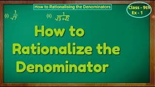 How to Rationalize the Denominators [upl. by Ericka707]