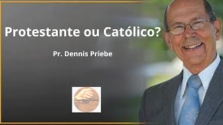 Protestante ou Católico  Pr Dennis Priebe [upl. by Etta179]