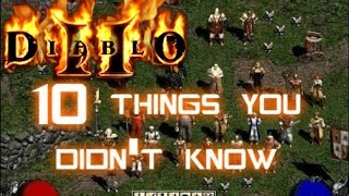 10 Things You Didnt Know About Diablo 2  Xtimus [upl. by Nylarad]