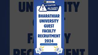 Bharathiar University Guest Faculty Recruitment 2024 shorts trending viralvideo [upl. by Wolff]