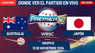 ⚾️Australia vs Japón⚾️Donde Verlo EN VIVOPremier 12 de Béisbol 2024 [upl. by Nilson]